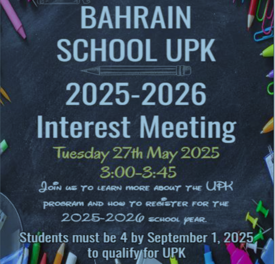 UPK Interest Meeting May 27th 2025 3pm-3:45 at Bahrain Elementary School