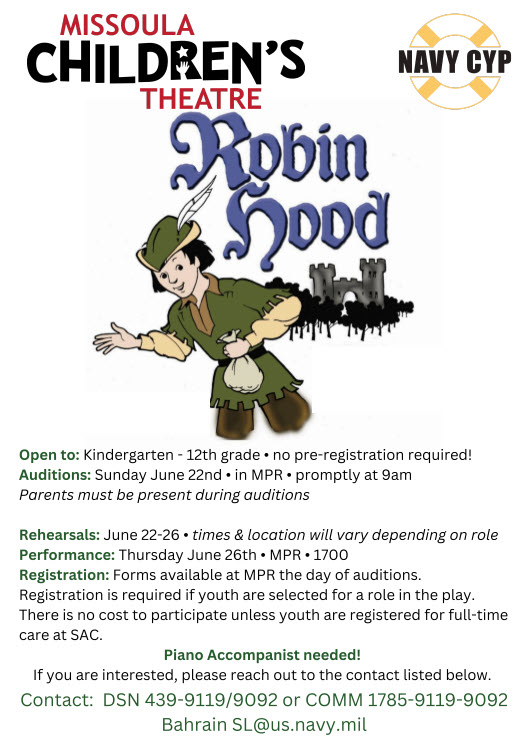 Childrens Theater Robin Hood kindergarten - 12th grade Auditions June 22 in MPR at 9 AM